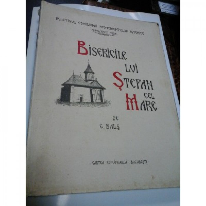 BISERICILE LUI STEFAN CEL MARE -G.BALS